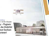 SmartFly – Flugtaxis werden die Mobilität im Freistaat Sachsen revolutionieren!