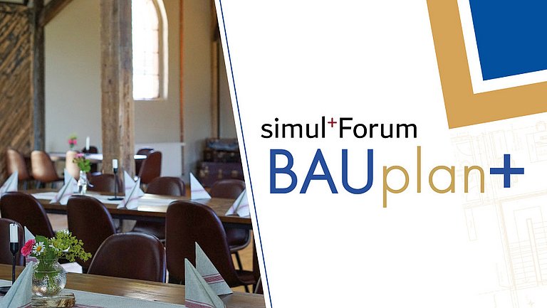 Ankündigung simul+Forum BAUplan+